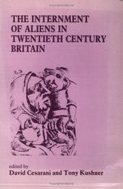 Front cover of The Internment of aliens in twentieth century Britain by David Cesarani