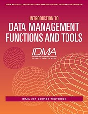 Front cover of Introduction to Data Management Functions and Tools by Insurance Data Management Association Staff
