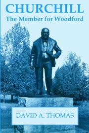 Front cover of Churchill, the Member for Woodford by David A. Thomas