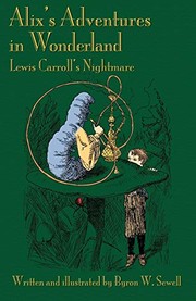 Front cover of Alix's adventures in Wonderland by Byron W. Sewell