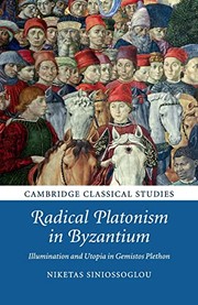 Front cover of Radical platonism in Byzantium by Niketas Siniossoglou