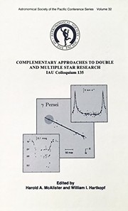 Front cover of Complementary approaches to double and multiple star research by IAU Colloquium (135th 1992 Pine Mountain, Ga.)