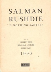 Front cover of Is Nothing Sacred (Herbert Read Memorial Lecture Feb 6 1990) by Salman Rushdie