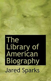 Cover of The Library of American Biography by Jared Sparks