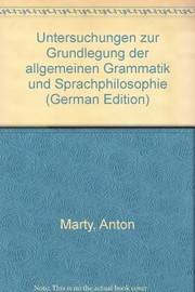 Cover of Untersuchungen zur Grundlegung der allgemeinen Grammatik und Sprachphilosophie by Marty, Anton