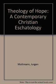 Front cover of Theology of Hope by Jürgen Moltmann