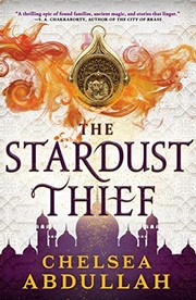 Cover of The Stardust Thief by Chelsea Abdullah