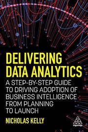 Cover of Delivering Data Analytics by Nicholas Kelly