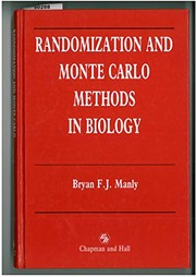Front cover of Randomization and Monte Carlo methods in biology by Bryan F. J. Manly