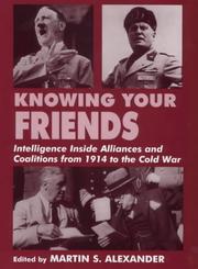 Cover of Knowing your friends by Martin S. Alexander