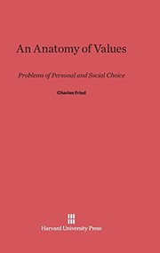 Front cover of Anatomy of Values by Charles Fried