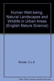 Front cover of Human well-being, natural landscapes and wildlife in urban areas by C. L. E. Rohde