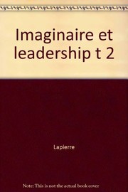 Front cover of Imaginaire et leadership by Laurent Lapierre
