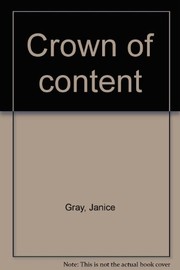 Front cover of Crown Of Content by Janice Gray