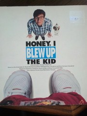 Front cover of Honey, I blew up the kid by Michael Teitelbaum