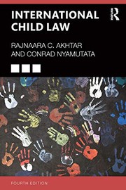 Front cover of International Child Law by Rajnaara Akhtar