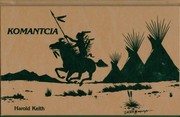 Cover of Komantcia by Harold Keith