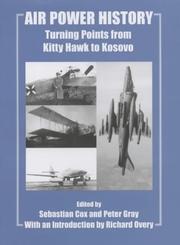 Front cover of Air Power History by Sebastian Cox