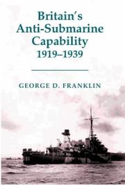 Front cover of Britain's Anti-submarine Capability 1919-1939 by George Franklin