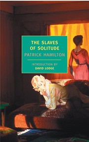 Front cover of The slaves of solitude by Patrick Hamilton