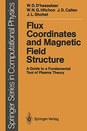 Cover of Flux Coordinates and Magnetic Field Structure by William D. D'haeseleer