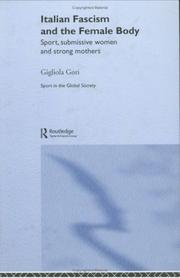Front cover of Italian fascism and the female body by Gigliola Gori