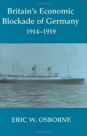 Front cover of Britain's economic blockade of Germany, 1914-1919 by Eric W. Osborne