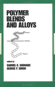 Front cover of Polymer blends and alloys by Gabriel O. Shonaike