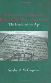 Front cover of Military leadership in the British civil wars, 1642-1651 by Stanley D. M. Carpenter