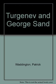 Cover of Turgenev and George Sand, an improbable entente by Waddington, Patrick.
