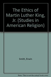 Front cover of The ethics of MartinLuther King, Jr by Ervin Smith
