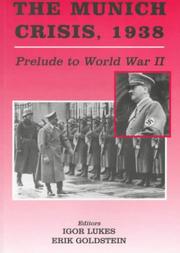 Front cover of The Munich crisis, 1938 by Igor Lukes