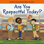 Front cover of Are You Respectful Today? by Kris Yankee