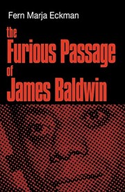 Front cover of The furious passage of James Baldwin by Fern Marja Eckman