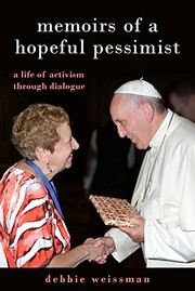 Front cover of Memoirs of a Hopeful Pessimist by Debbie Weissman