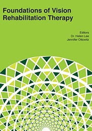 Cover of Foundations of Vision Rehabilitation Therapy by Helen Lee