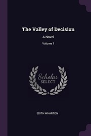 Front cover of Valley of Decision by Edith Wharton