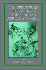 Cover of Structure of Slavery in Indian Ocean Africa and Asia (Studies in Slave and Post-Slave Societies and Cultures) by Gwyn Campbell