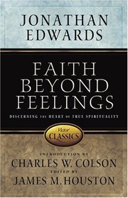 Cover of Faith beyond feelings by Jonathan Edwards