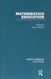 Front cover of Mathematics Education (Major Themes in Education) by Alan Bishop