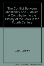 Front cover of The conflict between Christianity and Judaism by Leopold Lucas