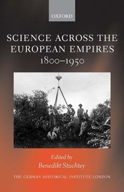 Front cover of Science across the European Empires, 1800-1950 by Benedikt Stuchtey