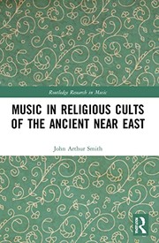 Front cover of Music in Religious Cults of the Ancient near East by John Arthur Smith
