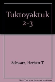 Front cover of Tuktoyaktuk 2-3 by Herbert T. Schwarz