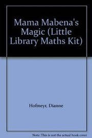 Front cover of Mama Mabena's magic by Dianne Hofmeyr