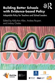 Cover of Building Better Schools with Evidence-Based Policy by Kelly-Ann Allen