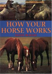 Front cover of How Your Horse Works by Susan McBane
