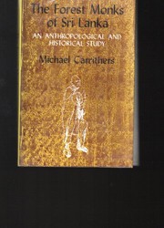 Front cover of The forest monks of Sri Lanka by Michael Carrithers