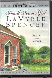 Front cover of Small Town Girl by LaVyrle Spencer