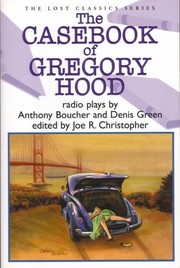 Front cover of The casebook of Gregory Hood by Anthony Boucher